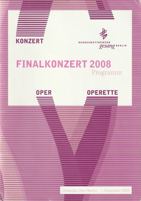 Programmheft BUNDESWETTBEWERB GESANG BERLIN FINALKONZERT OPER OPERETTE 2008