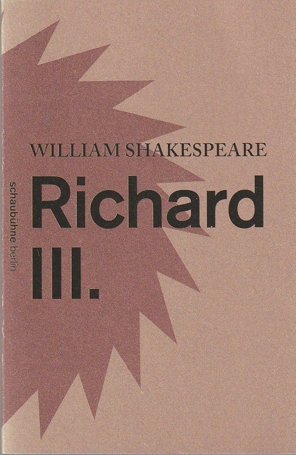 Programmheft  William Shakespeare  RICHARD III. Schaubühne Lehniner Platz 2015
