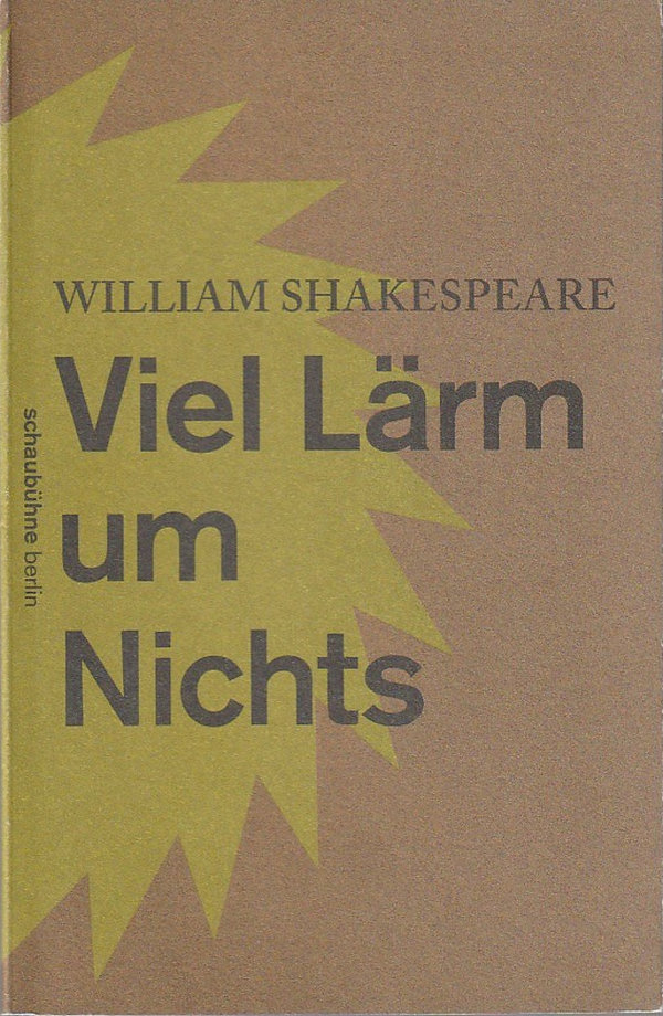 Programmheft William Shakespeare VIEL LÄRM UM NICHTS Schaubühne 2013