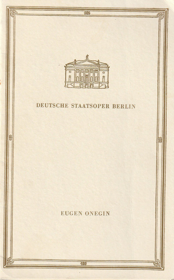 Programmheft Peter Iljitsch Tschaikowski EUGEN ONEGIN Deutsche Staatsoper 1963