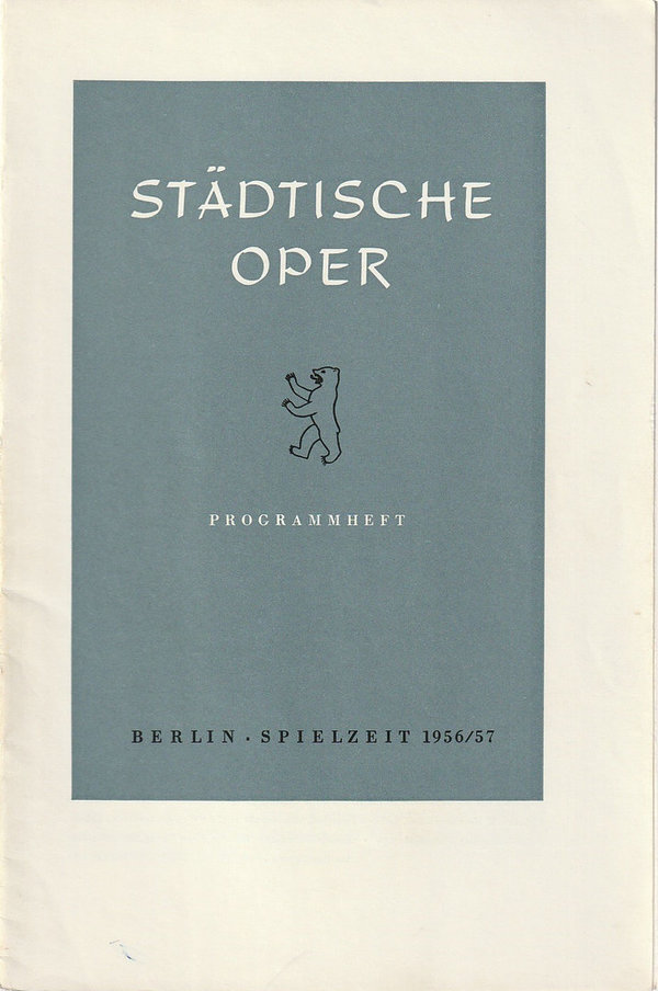 Programmheft Giacomo Puccini LA BOHEME Städtische Oper Berlin 1957