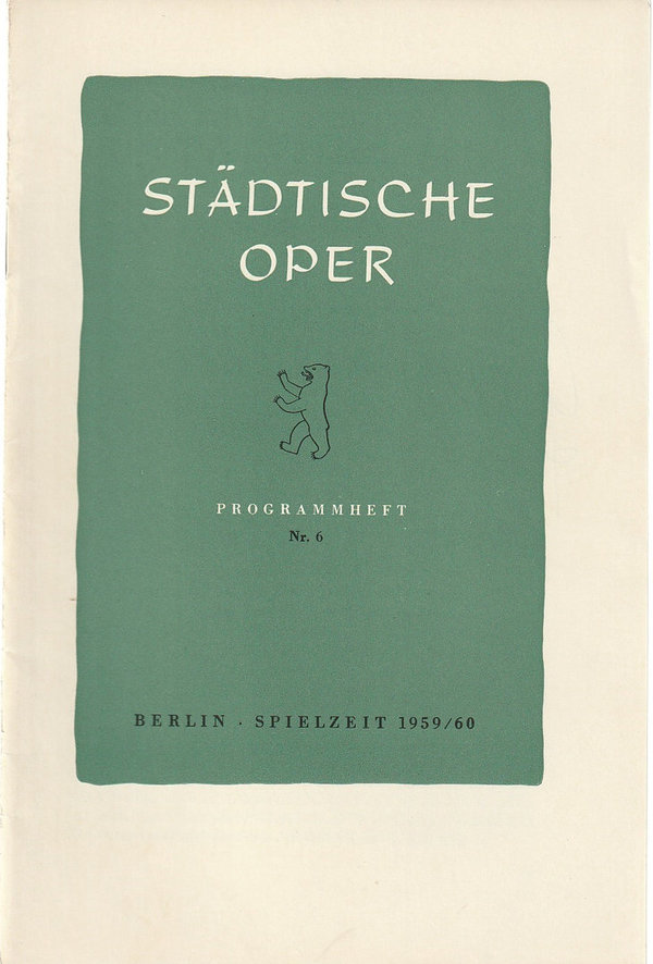Programmheft Giacomo Puccini TOSCA Städtische Oper Berlin 1960 2-fach signiert
