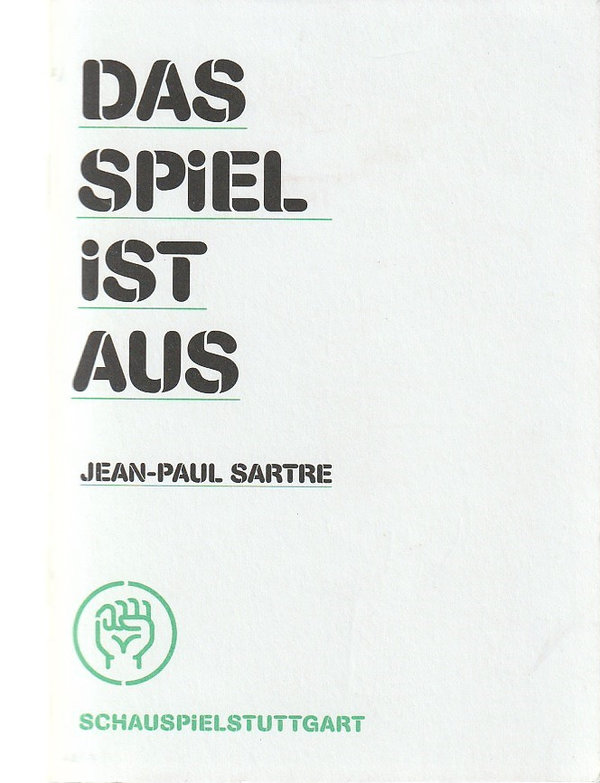 Programmheft Jean-Paul Sartre DAS SPIEL IST AUS Schauspiel Stuttgart 2012