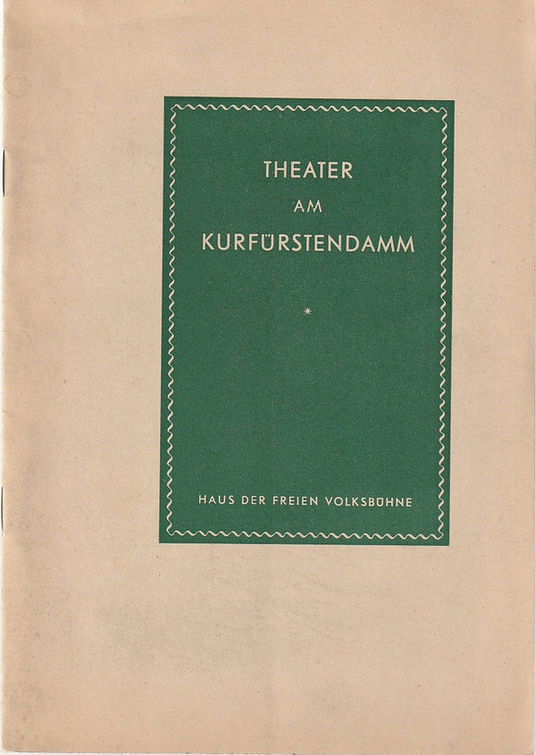 Programmheft O'Neill EINES LANGEN TAGES REISE IN DIE NACHT Kurfürstendamm 1956