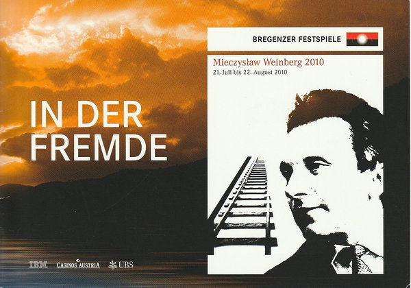 Programmheft Mieczyslaw Weinberg IN DER FREMDE BREGENZER FESTSPIELE 2010