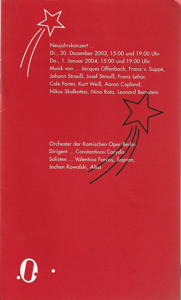 Programmheft NEUJAHRSKONZERT 1. Januar 2004 Komische Oper Berlin