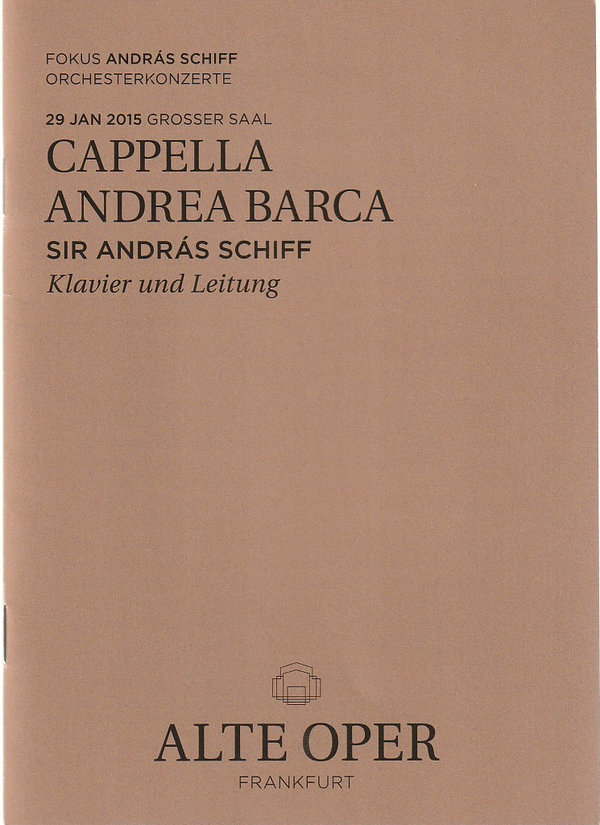 Programmheft CAPELLA ANDREA BARCA Alte Oper Frankfurt 2015