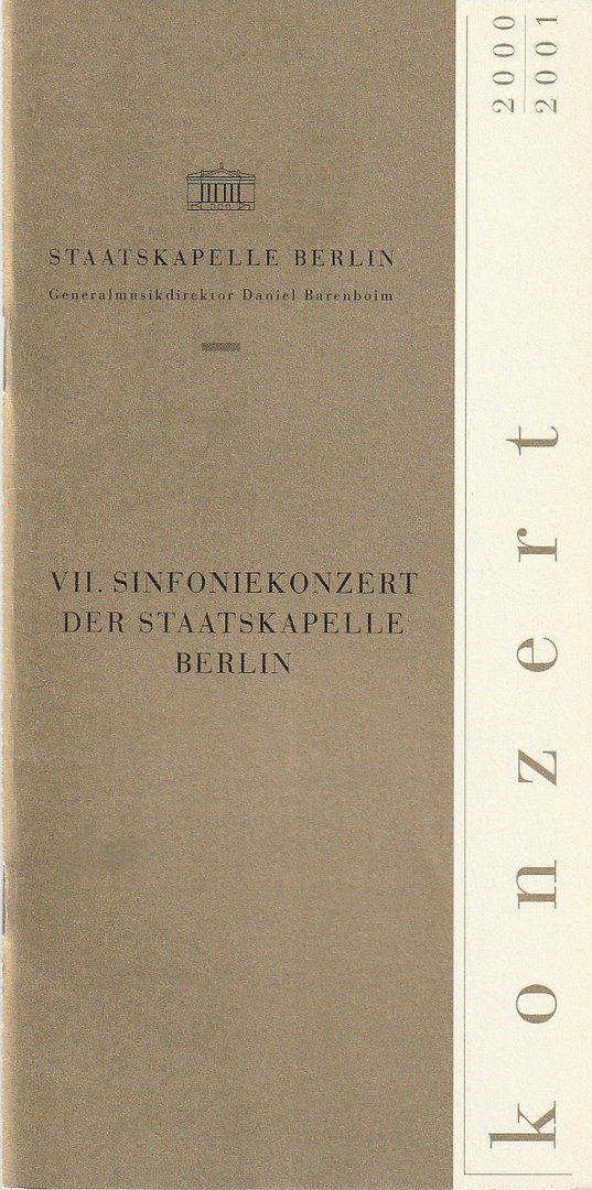 Programmheft VII. SINFONIEKONZERT DER STAATSKAPELLE BERLIN Konzerthaus 2001
