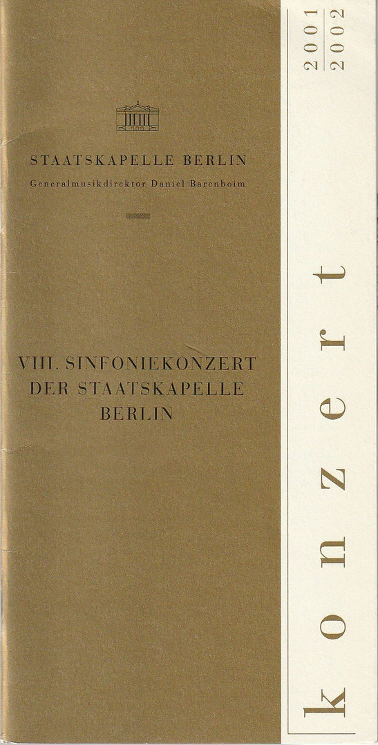 Programmheft VIII. SINFONIEKONZERT DER STAATSKAPELLE BERLIN Konzerthaus 2002