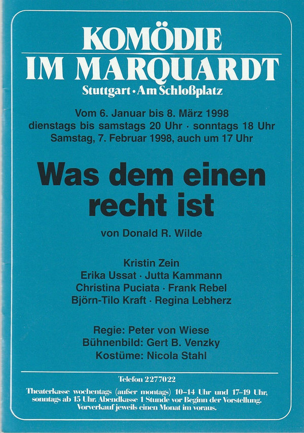 Programmheft Donald R. Wilde WAS DEM EINEN RECHT IST Komödie im Marquardt 1998