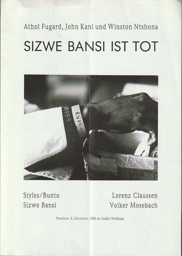 Programmheft Fugard / Kani / Ntshona SIZWE BANSI IST TOT Mannheim 1988
