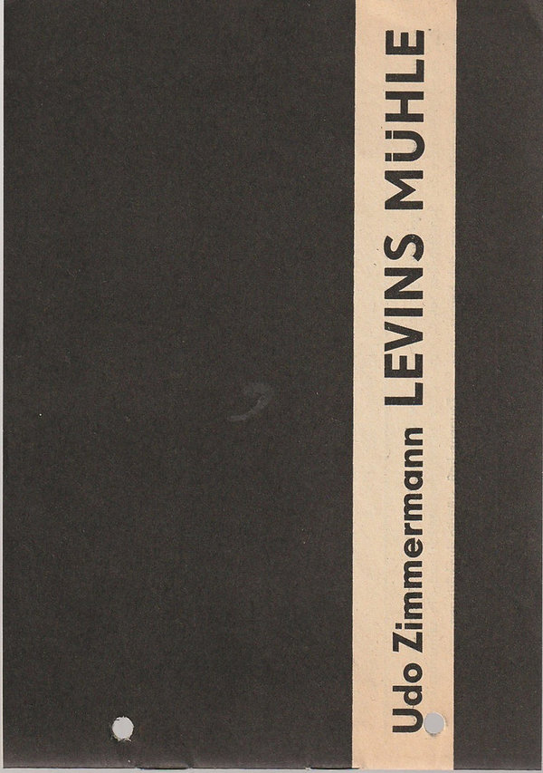 Programmheft Udo Zimmermann LEVINS MÜHLE Bühnen Magdeburg 1983