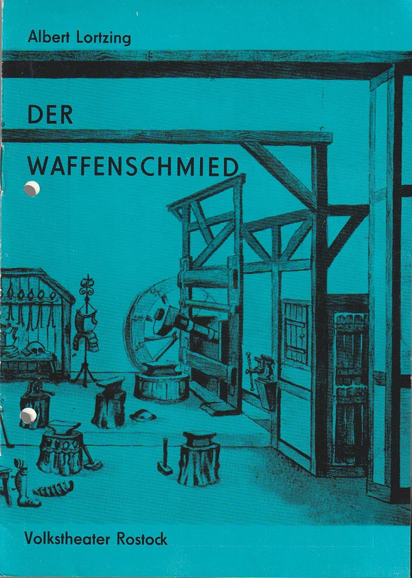 Programmheft Albert Lortzing DER WAFFENSCHMIED Volkstheater Rostock 1984