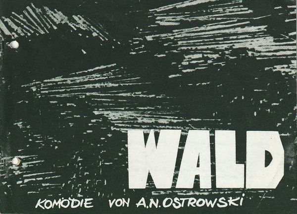Programmheft A. N. Ostrowski WALD Landestheater Eisenach 1979