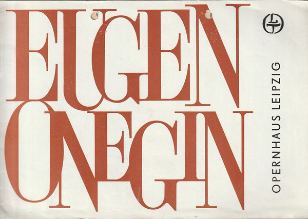 Programmheft Peter Tschaikowski EUGEN ONEGIN Leipziger Theater 1978