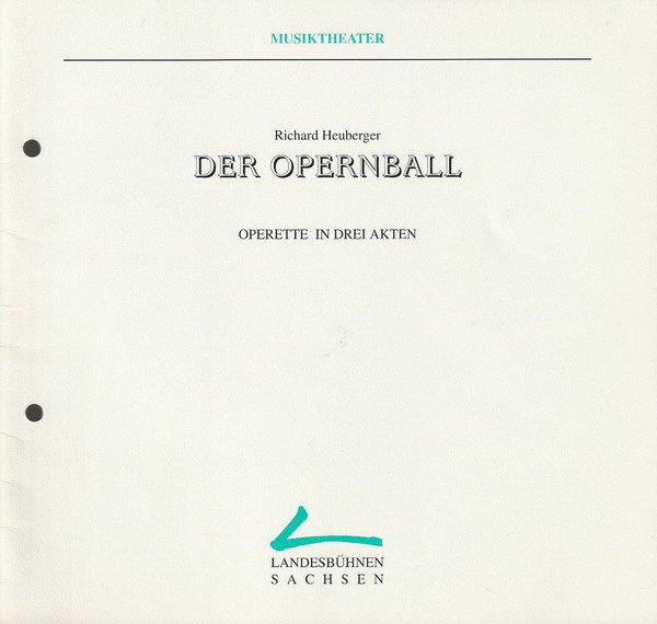 Programmheft Richard Heuberger DER OPERNBALL Landesbühnen Sachsen 1994
