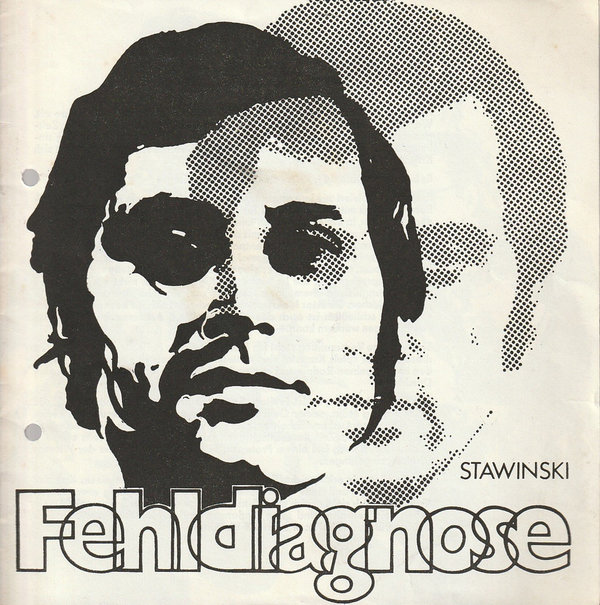 Programmheft Jerzy Stefan Stawinski FEHLDIAGNOSE Theater Cottbus 1973