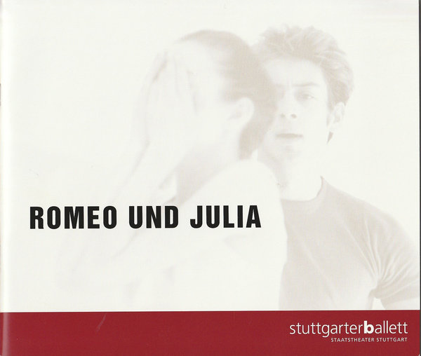 Programmheft ROMEO UND JULIA Ballett Stuttgarter Ballett 2000