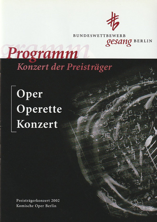 Programmheft BUNDESWETTBEWERB GESANG 2. Dezember 2002 Komische Oper Berlin